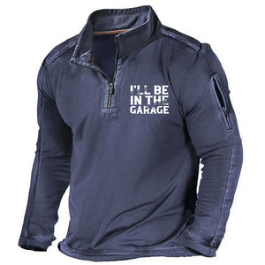 Sudadera con cremallera y bolsillo gráfico "I'll Be In The Garage"