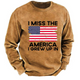 I Miss The America I Grew Up In USA Flag Sweatshirt