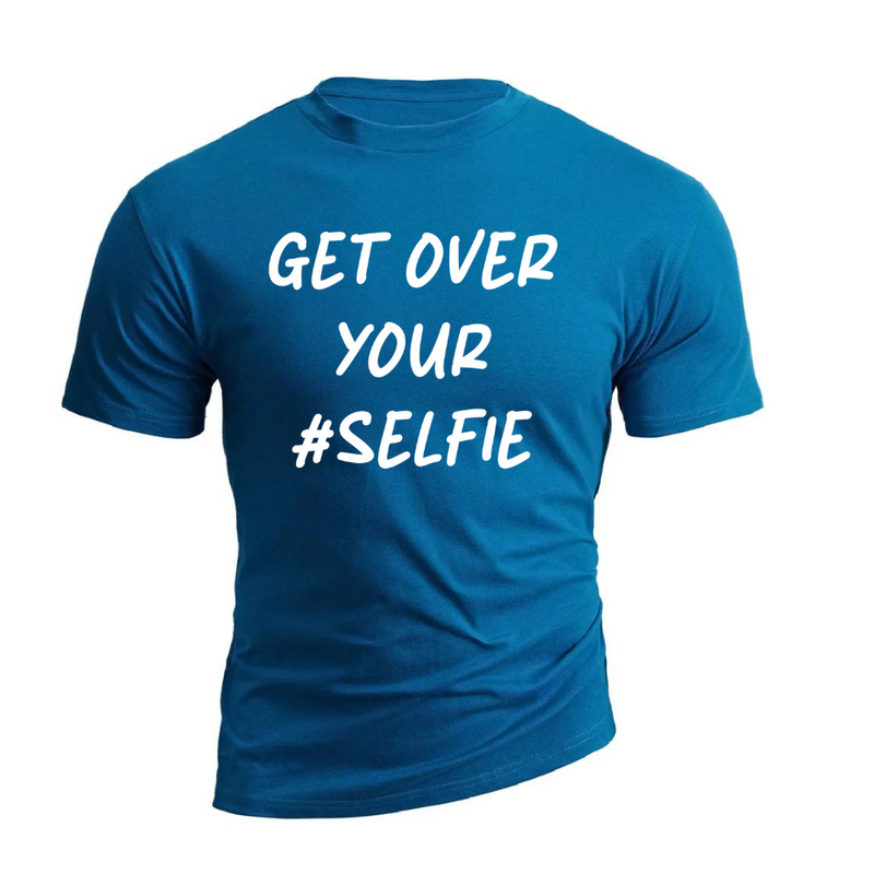 GET OVER YOUR SELFIE  COTTON GRAPHIC TEE