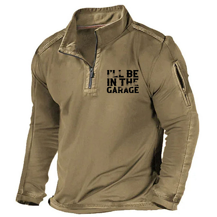 I'll Be In The Garage Funny ZIPPER GRAPHIC POCKET SWEATSHIRT