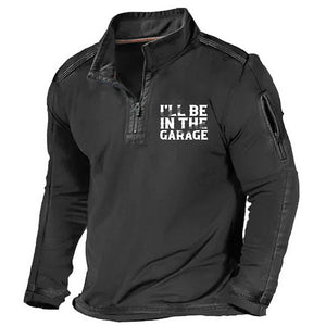 Sudadera con cremallera y bolsillo gráfico "I'll Be In The Garage"