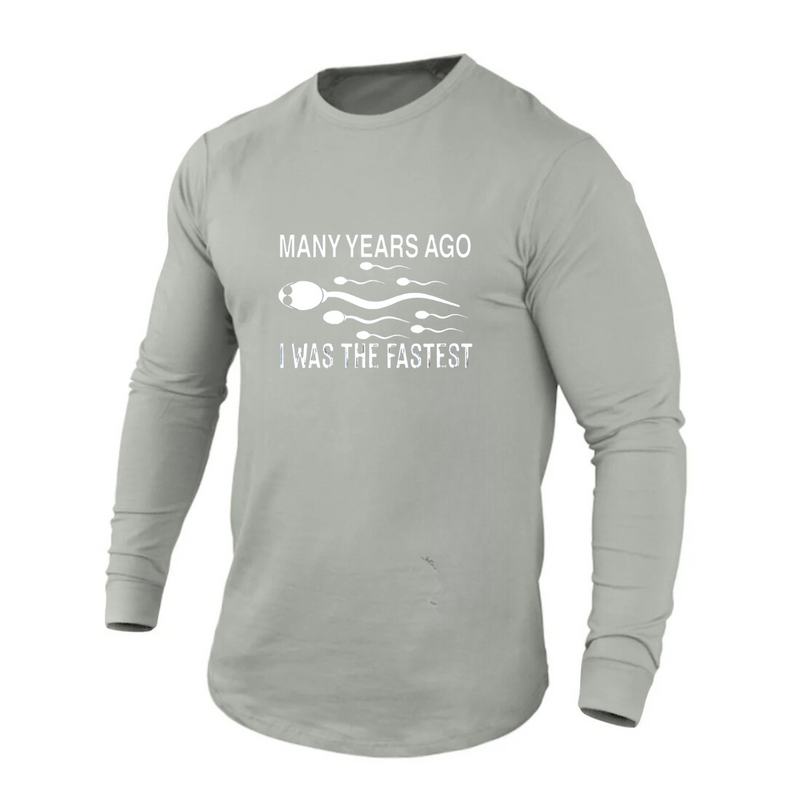 I WAS FASTEST 100% COTTON RAGLAN GRAPHIC LONG SLEEVE T-SHIRT (Copy)