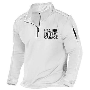 Sudadera con cremallera y bolsillo gráfico "I'll Be In The Garage"