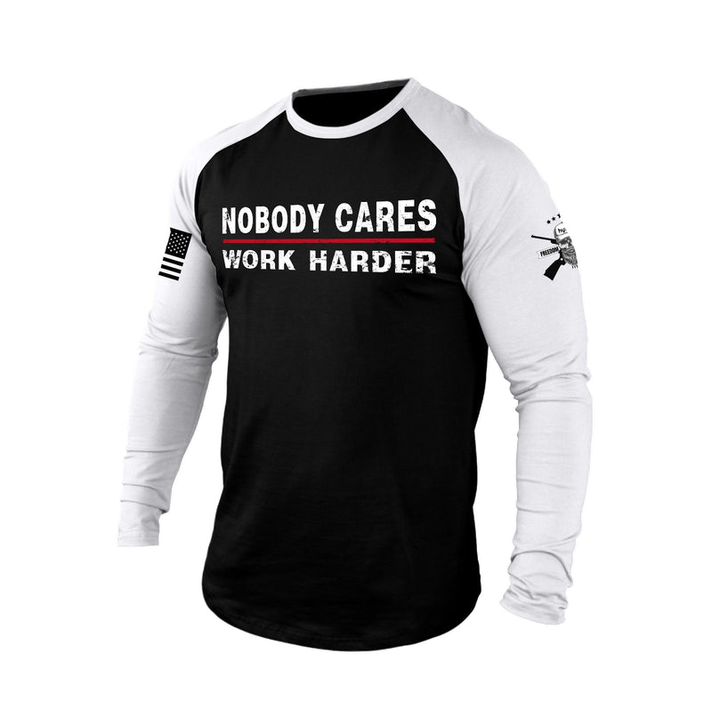 NOBODY CARES WORK HARDER 100% COTTON RAGLAN GRAPHIC LONG SLEEVE T-SHIRT