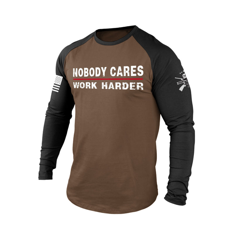 NOBODY CARES WORK HARDER 100% COTTON RAGLAN GRAPHIC LONG SLEEVE T-SHIRT