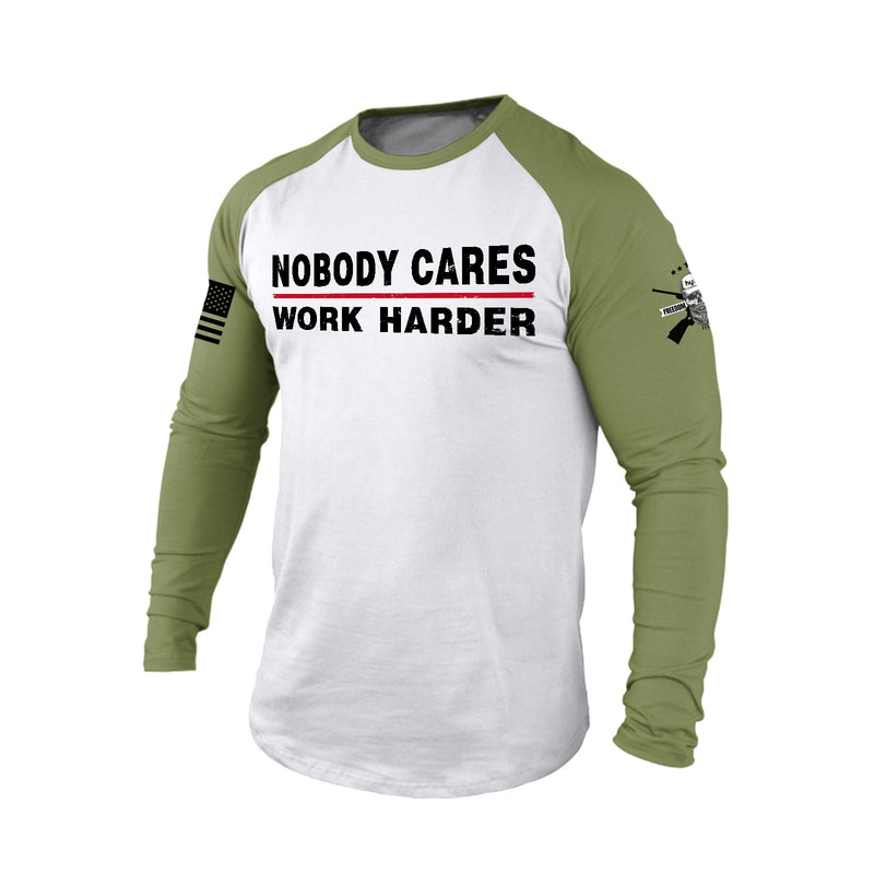 NOBODY CARES WORK HARDER 100% COTTON RAGLAN GRAPHIC LONG SLEEVE T-SHIRT