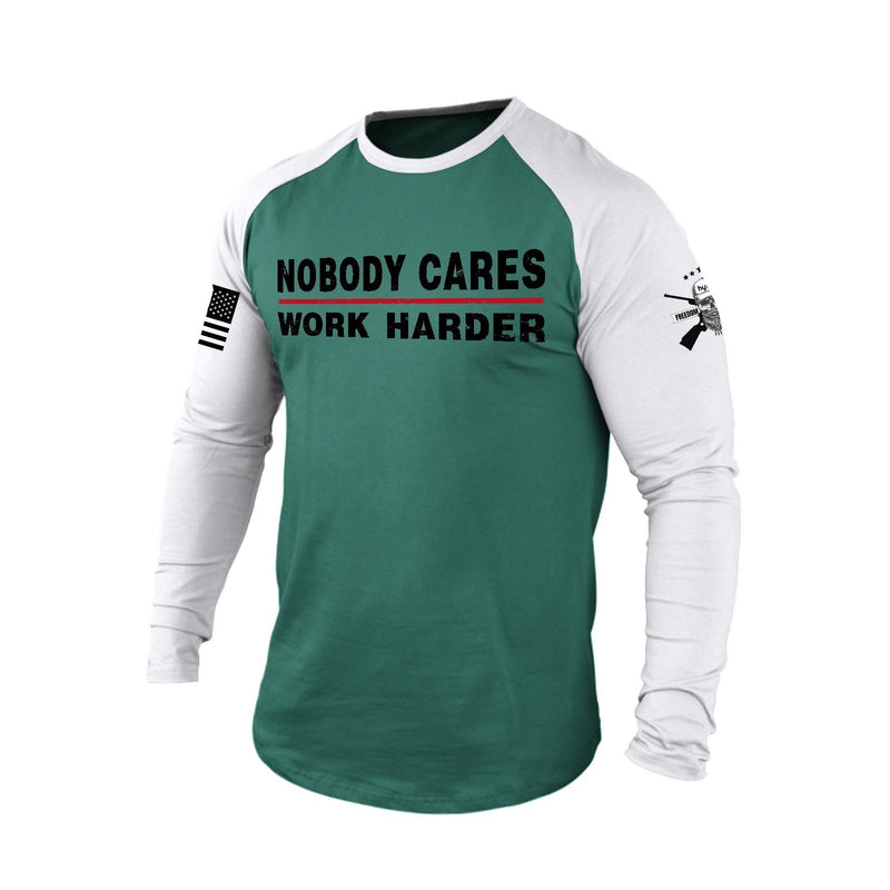 NOBODY CARES WORK HARDER 100% COTTON RAGLAN GRAPHIC LONG SLEEVE T-SHIRT